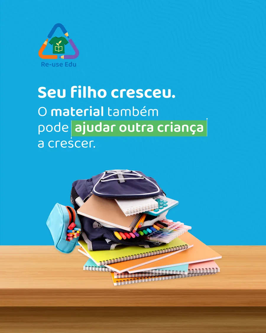 Seu filho cresceu. O material também pode ajudar outra criança a crescer.